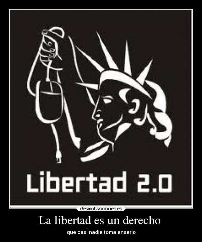 La libertad es un derecho -