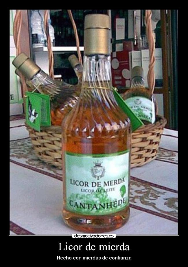 carteles peitolobo licor mierda confianza desmotivaciones