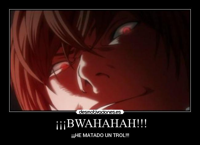 ¡¡¡BWAHAHAH!!! - ¡¡¡HE MATADO UN TROL!!!