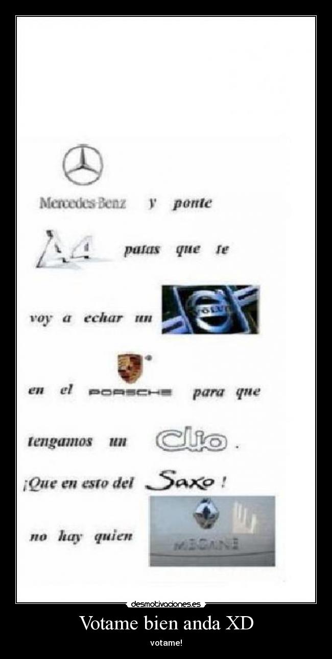 Votame bien anda XD - 