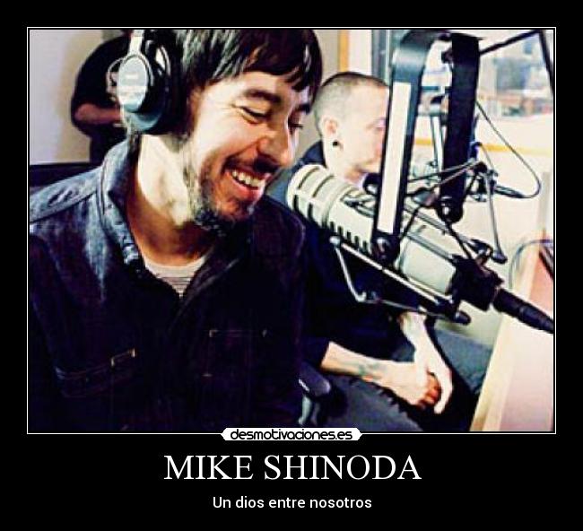 MIKE SHINODA - Un dios entre nosotros