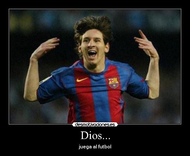 Dios... -