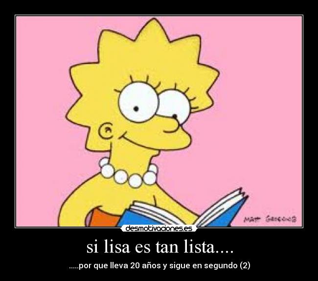 si lisa es tan lista.... - 