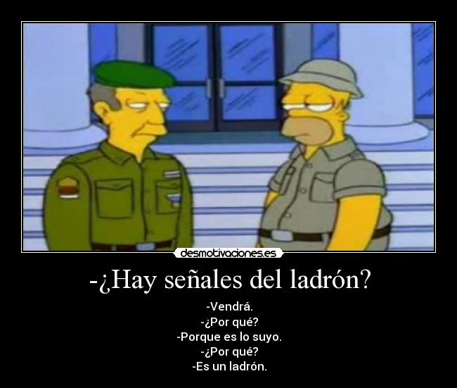 -¿Hay señales del ladrón? - 