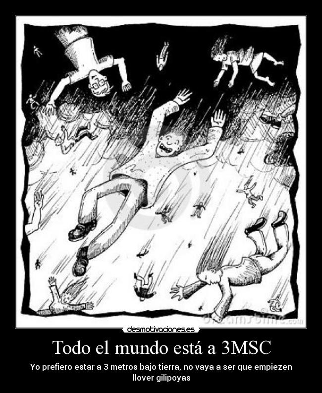 carteles mundo metros sobre cielo desmotivaciones