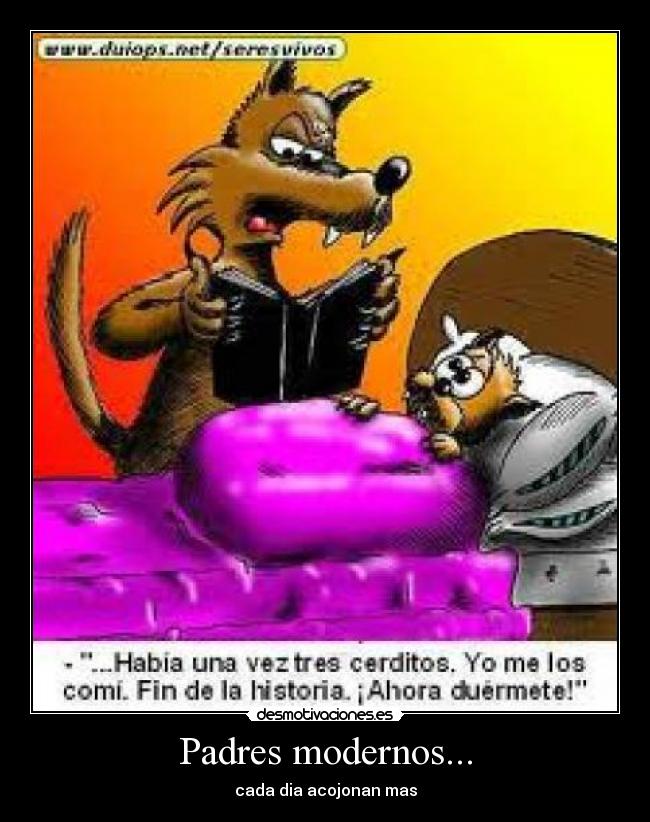 carteles padres padres modernos desmotivaciones