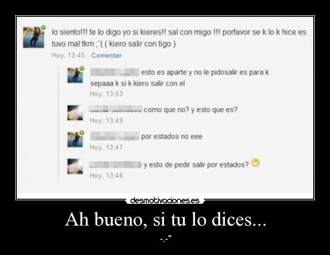 Ah bueno, si tu lo dices... - 