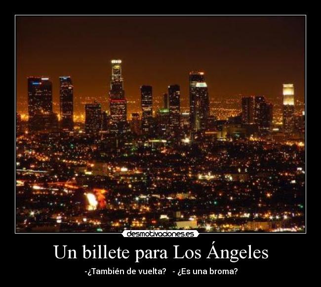 Un billete para Los Ángeles -