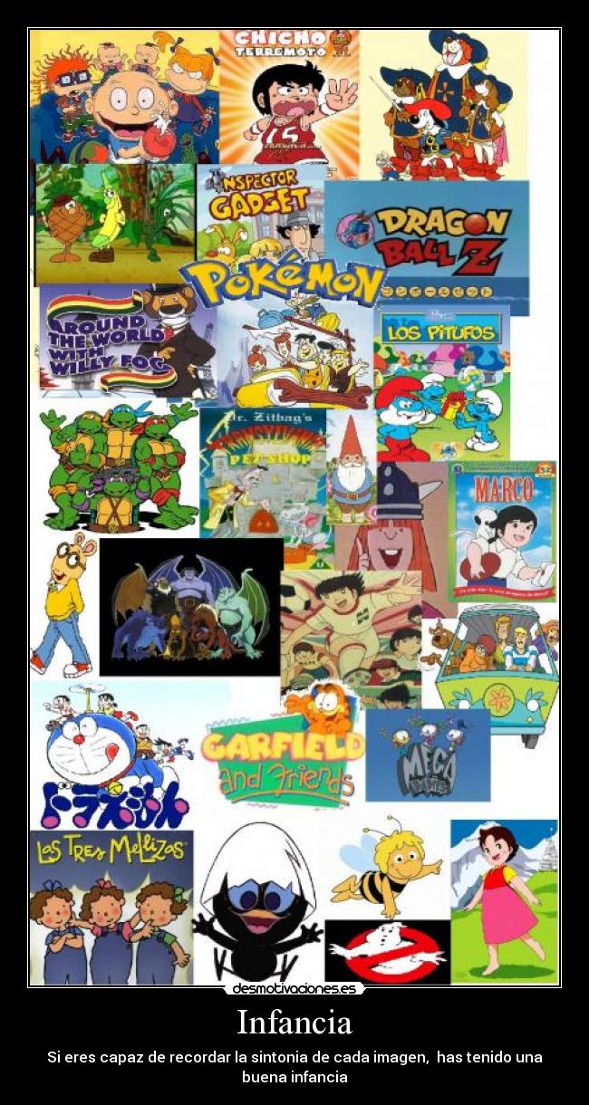 Infancia - Si eres capaz de recordar la sintonia de cada imagen, has tenido una buena infancia