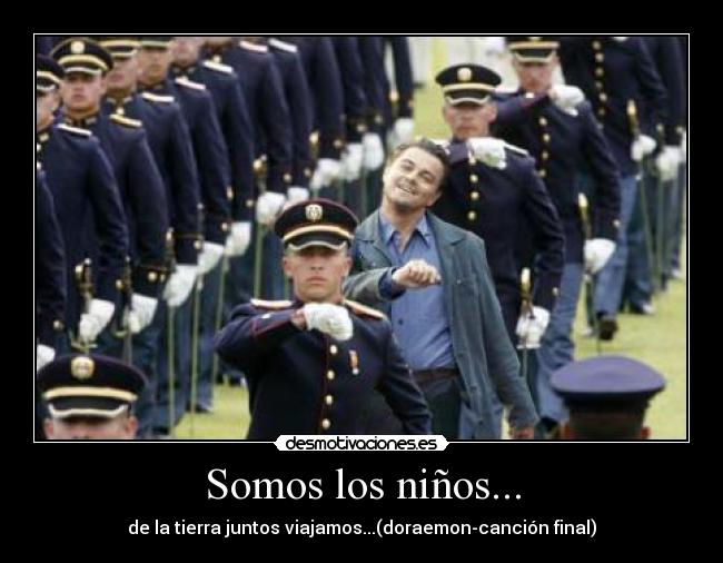 Somos los niños... -