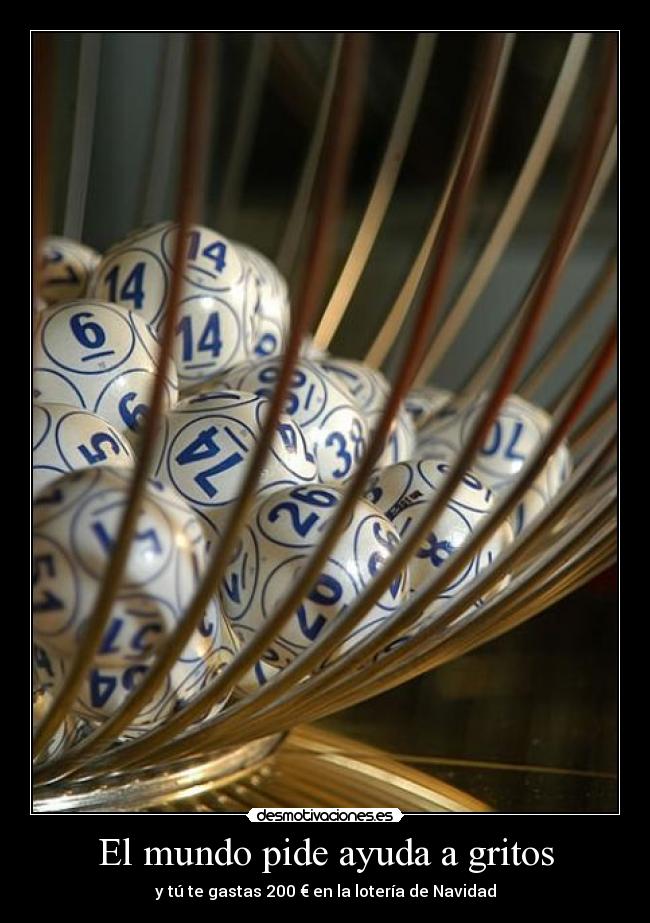 carteles mundo ayuda libertaria loteria desmotivaciones