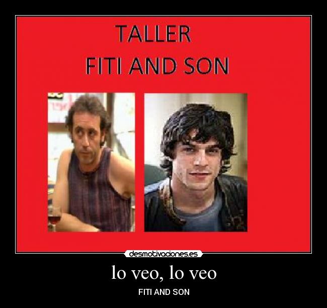 lo veo, lo veo - FITI AND SON