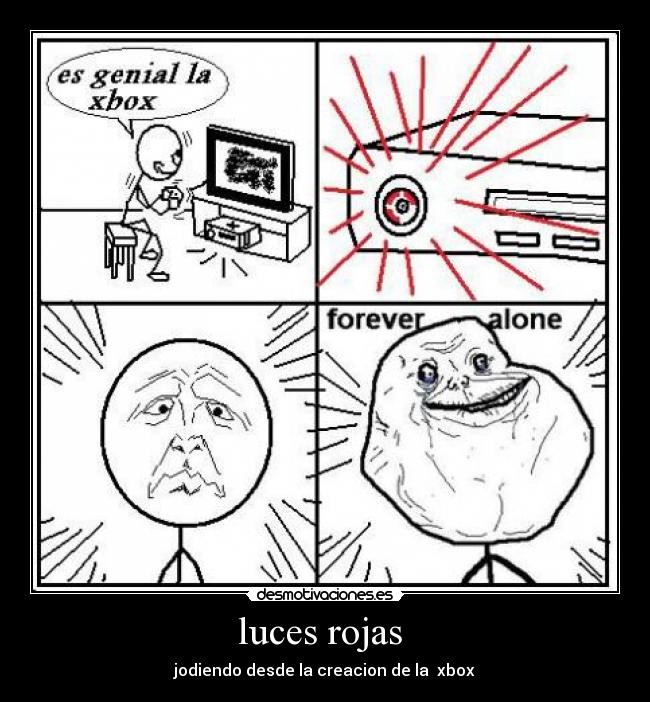 carteles luces rojas xbox forever alone desmotivaciones