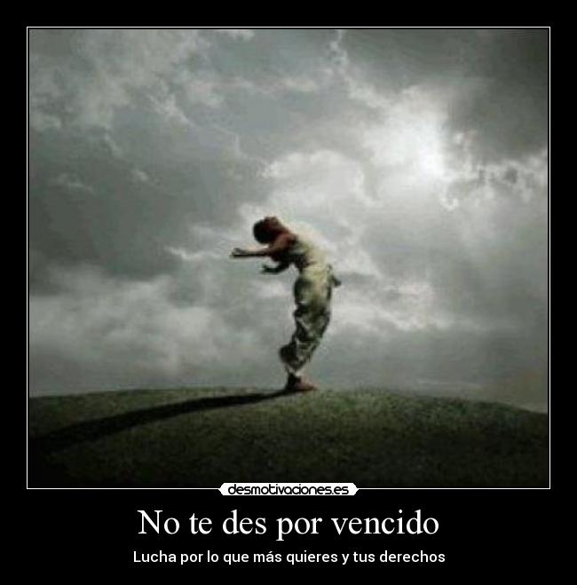 No te des por vencido -