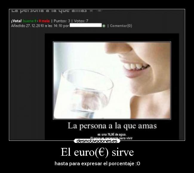 El euro(€) sirve -