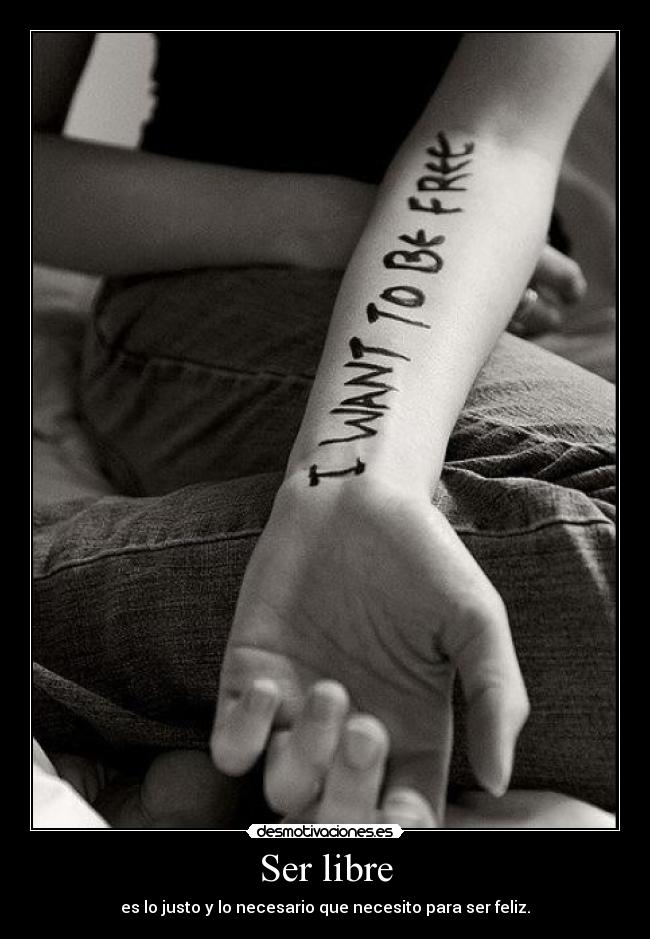 Ser libre -