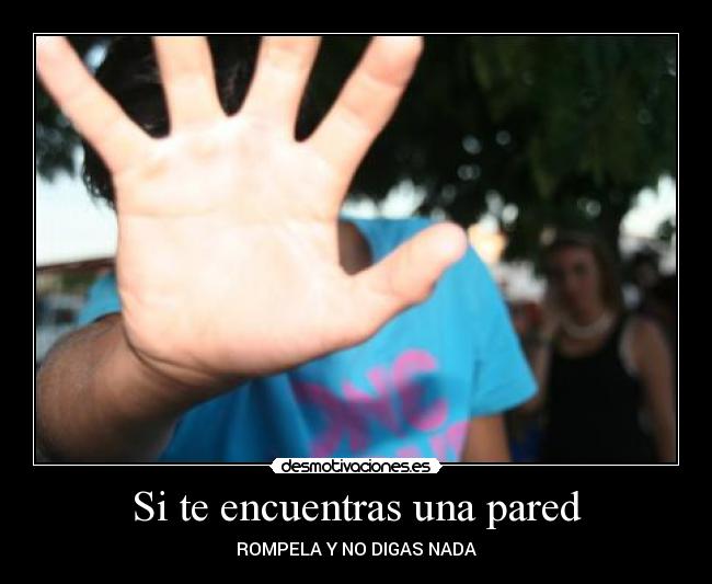 Si te encuentras una pared - 