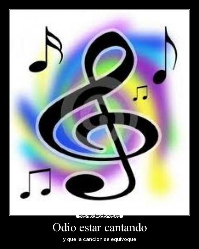 Odio estar cantando - 