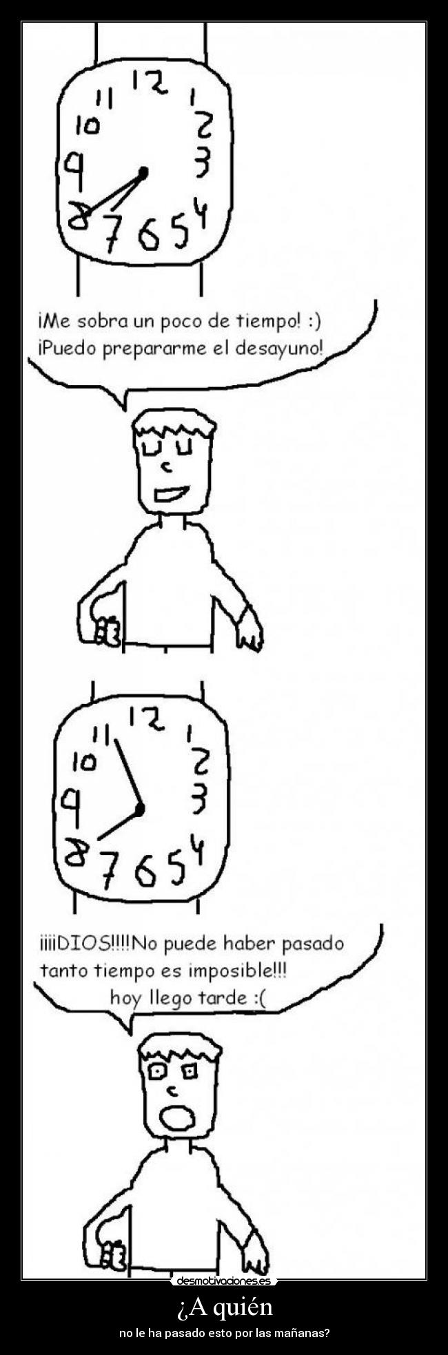 carteles manana llegar tarde desmotivaciones