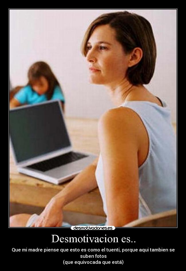 carteles madres desmotivaciones