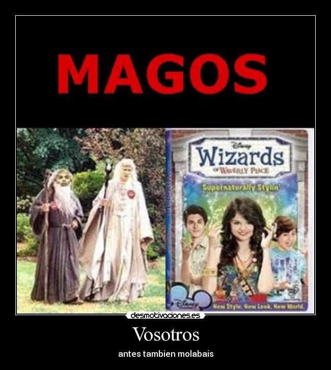 Vosotros - antes tambien molabais