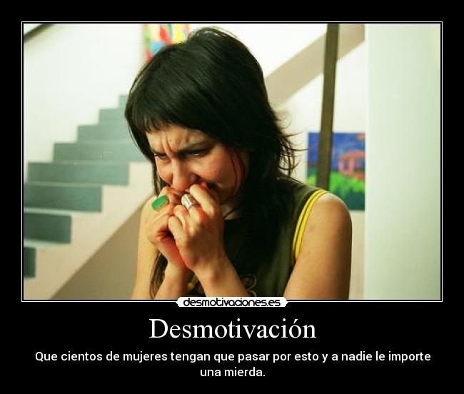 carteles desmotivacion mujeres maltrato amaral eva desmotivaciones