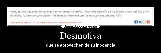 Desmotiva - que se aprovechen de su inocencia