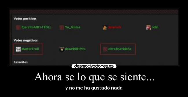 Ahora se lo que se siente... - 