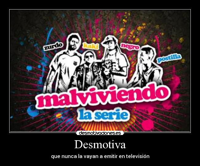carteles malviviendo desmotiva desmotivaciones