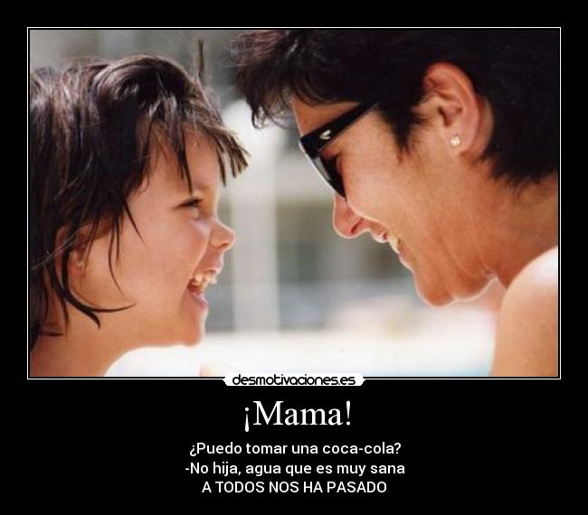 ¡Mama! -