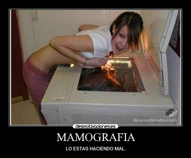 MAMOGRAFIA - LO ESTAS HACIENDO MAL.