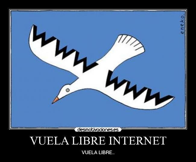 VUELA LIBRE INTERNET - VUELA LIBRE..