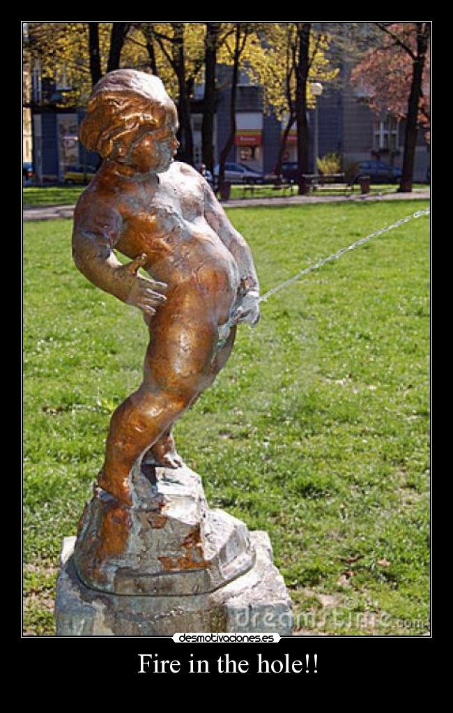 Fire in the hole!! - 