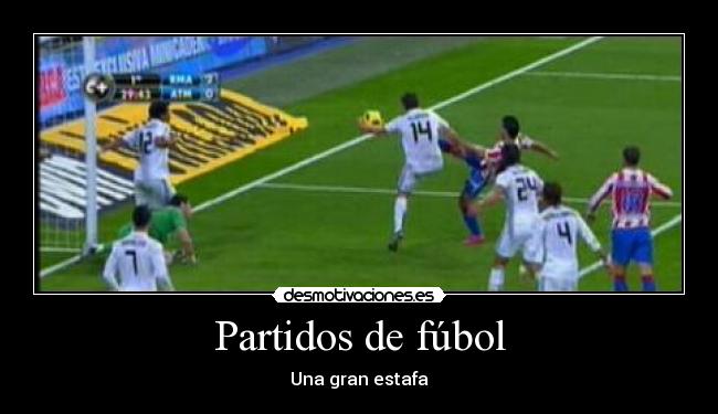 Partidos de fúbol - 
