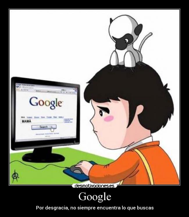 carteles google desmotivaciones