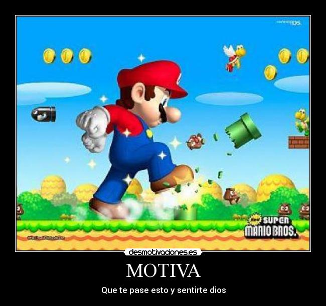 MOTIVA - Que te pase esto y sentirte dios