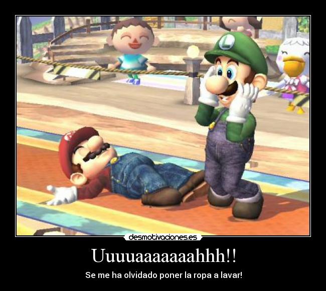 Uuuuaaaaaaahhh!! - Se me ha olvidado poner la ropa a lavar!