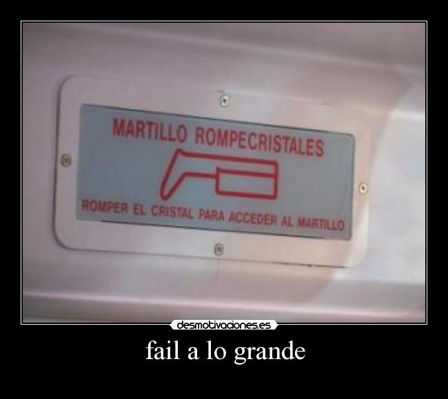 fail a lo grande -