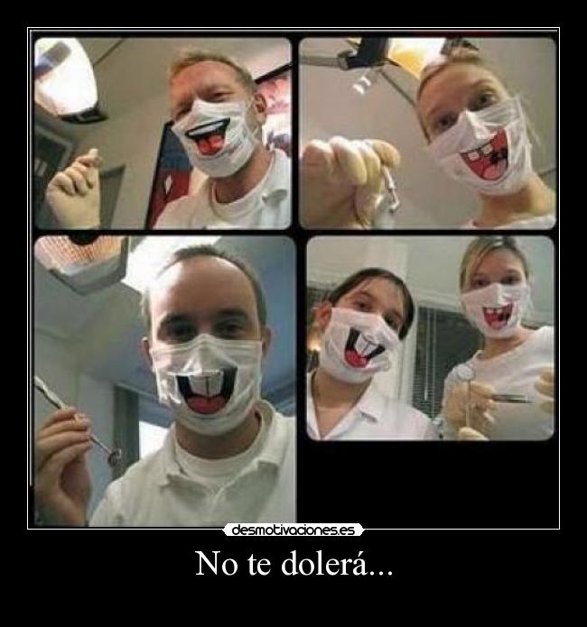 No te dolerá... - 