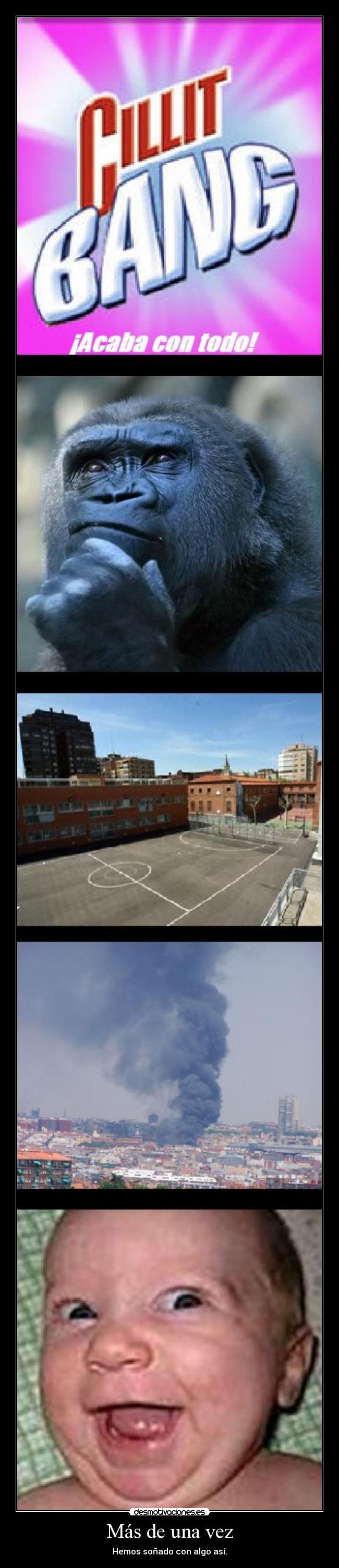 Más de una vez - Hemos soñado con algo así.