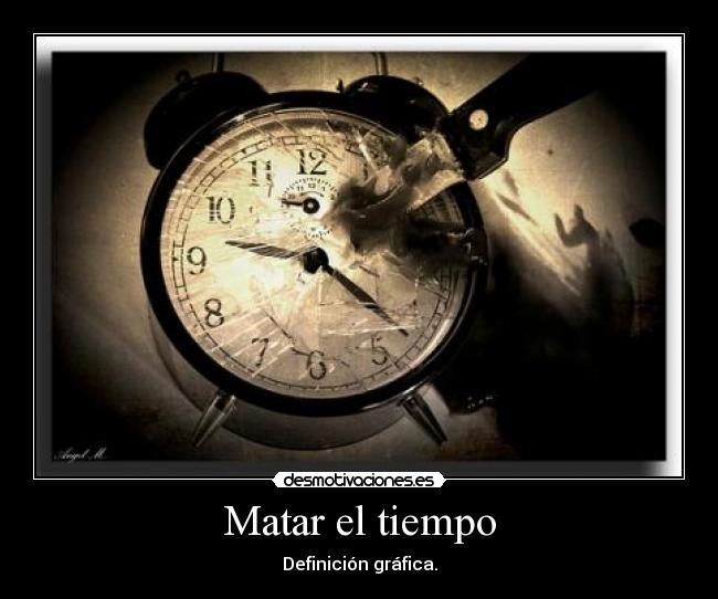 carteles reloj desmotivaciones