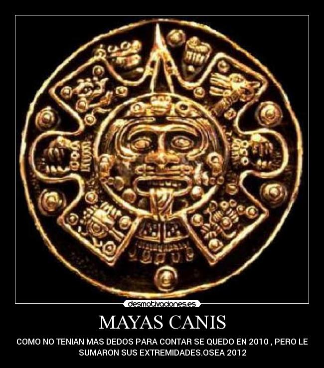MAYAS CANIS - 