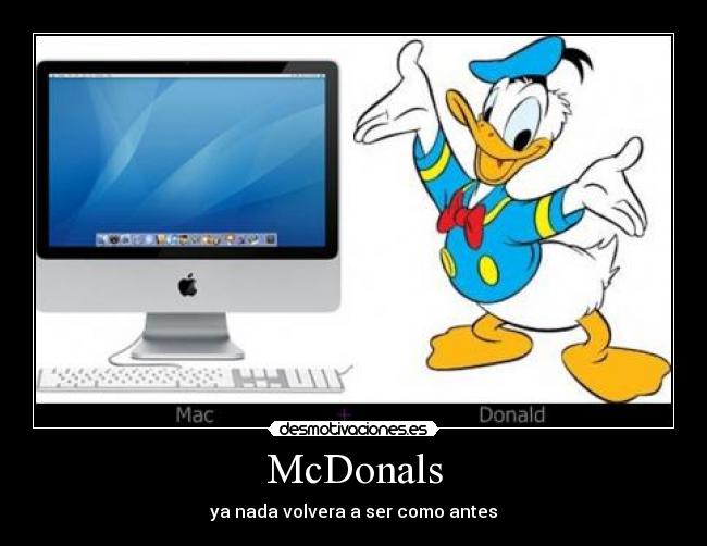 McDonals - ya nada volvera a ser como antes