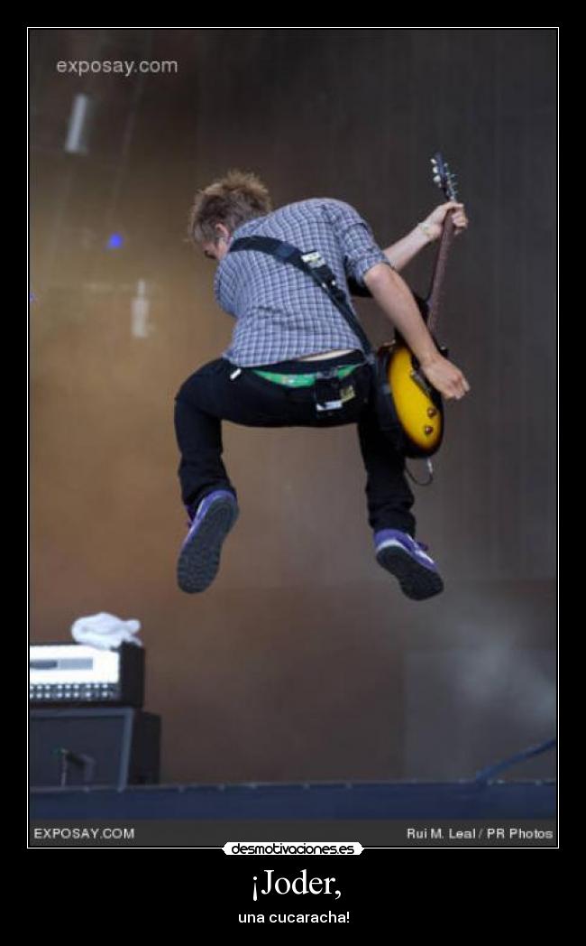 ¡Joder, - 