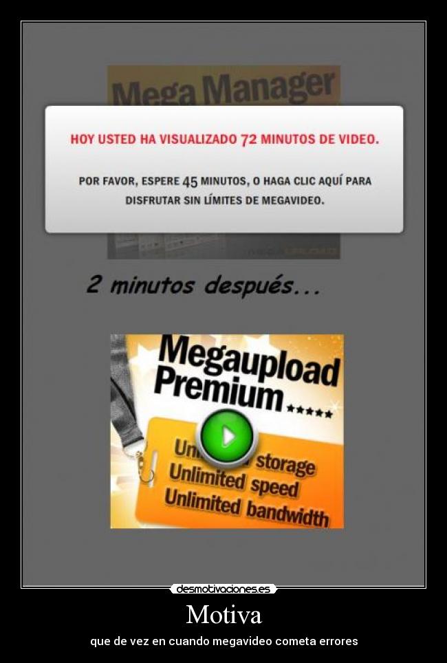 Motiva - que de vez en cuando megavideo cometa errores