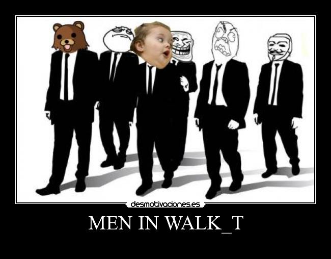 MEN IN WALK_T -