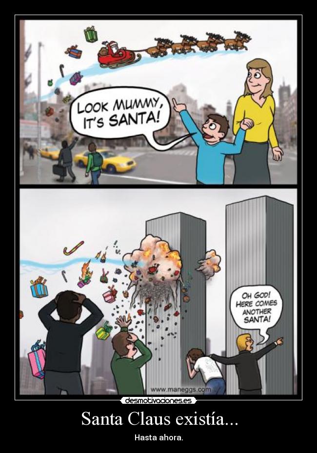 Santa Claus existía... -