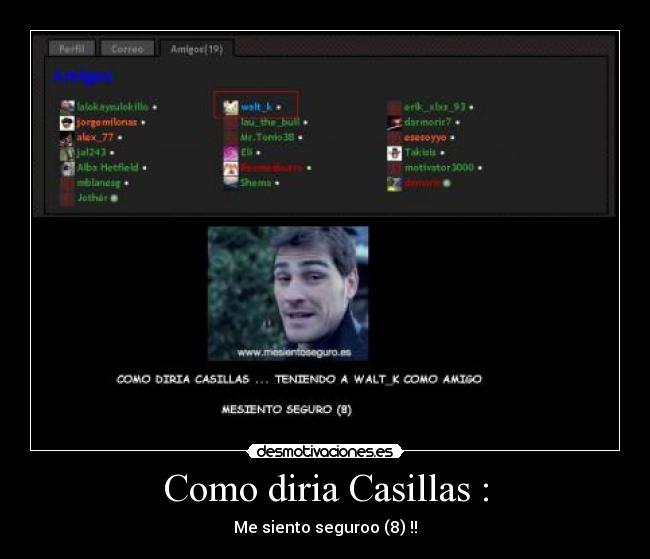 Como diria Casillas : - 