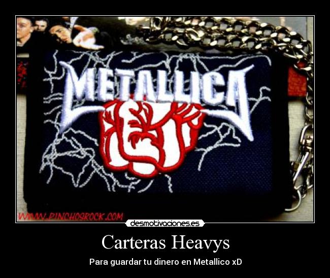 Carteras Heavys - 