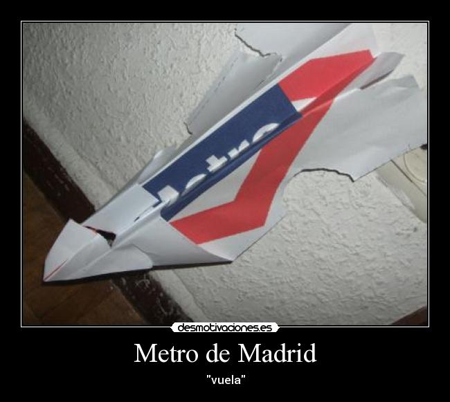 Metro de Madrid - vuela